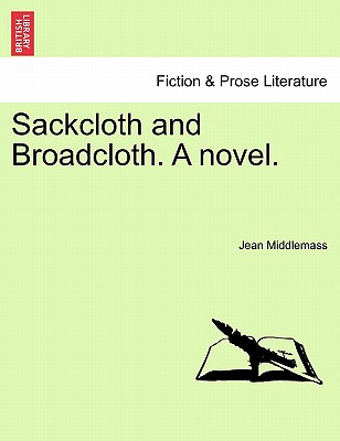 【预订】sackcloth and broadcloth. a