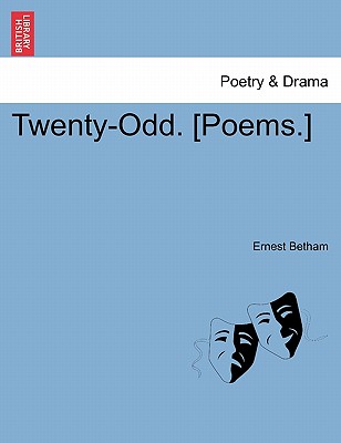 Twenty-Odd. [Poems.]