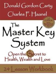The Master Key System: Open the Secre