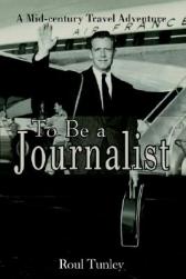To Be a Journalist