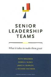Senior Leadership Teams: What It Takes