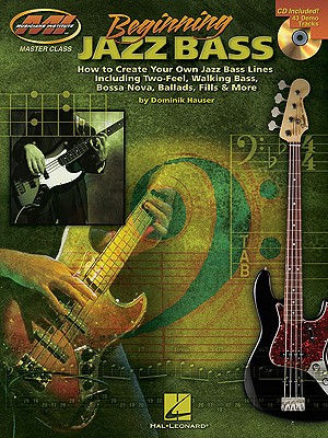 Beginning Jazz Bass: How to Create Jazz