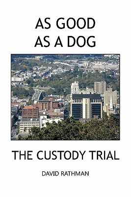 As Good as a Dog: The Custody