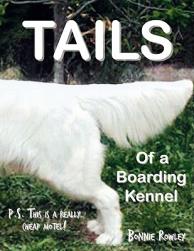 【预订】tails of a boarding kennel: p.s. this is