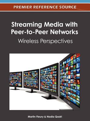 Streaming Media with Peer-To-P