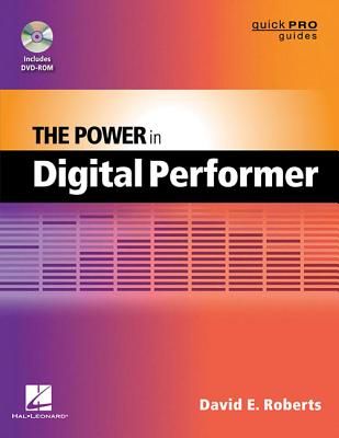 The Power in Digital Performer [With DVD