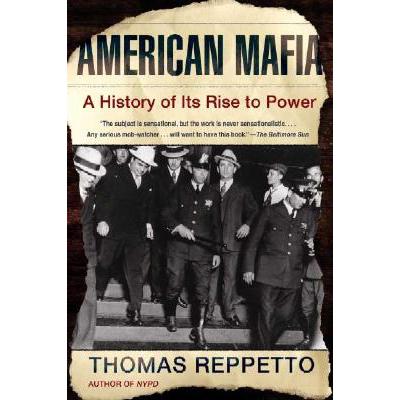 预订 American Mafia: A History of its Rise to Power