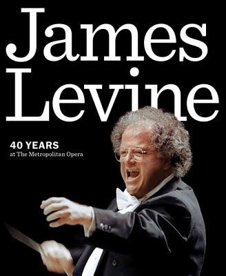 James Levine: 40 Years at th