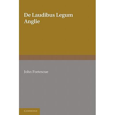 预订 de Laudibus Legum Anglie