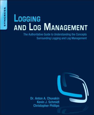 Logging and Log Management: The