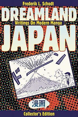 Dreamland Japan: Writings on Moder