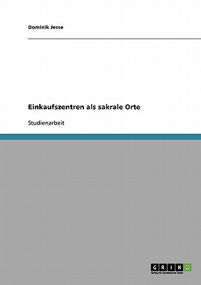 Einkaufszentren ALS Sakrale Orte
