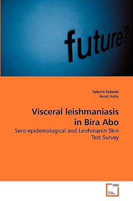 Visceral Leishmaniasis in Bira
