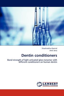 【预订】dentin conditioners