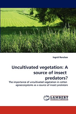 【预订】uncultivated vegetation: a source of
