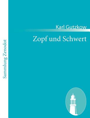 Zopf Und Schwert