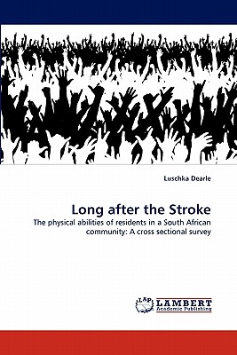Long After the Stroke