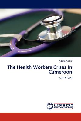 The Health Workers Crises i