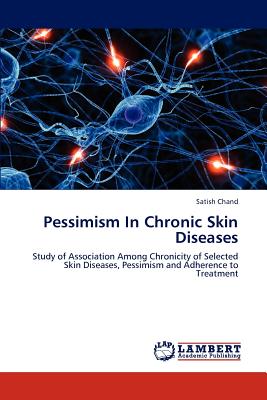 Pessimism in Chronic Skin