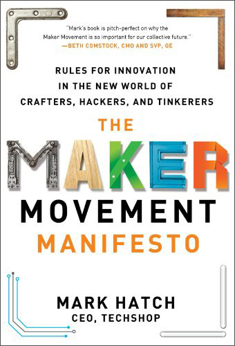 the maker movement manifesto