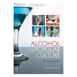 Alcohol in Popular Culture: A