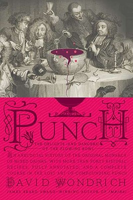Punch: The Delights (and Dangers) of the