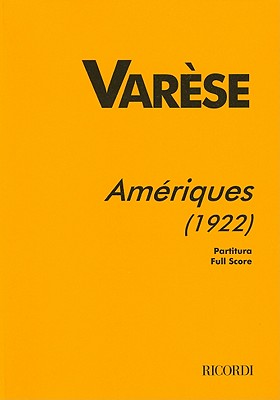 Ameriques for Orchestra (1922)