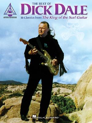 The Best of Dick Dale: 15 Classics from