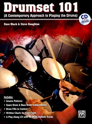Drumset 101: (A Contemporary Approach to