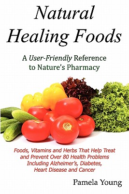 Natural Healing Foods