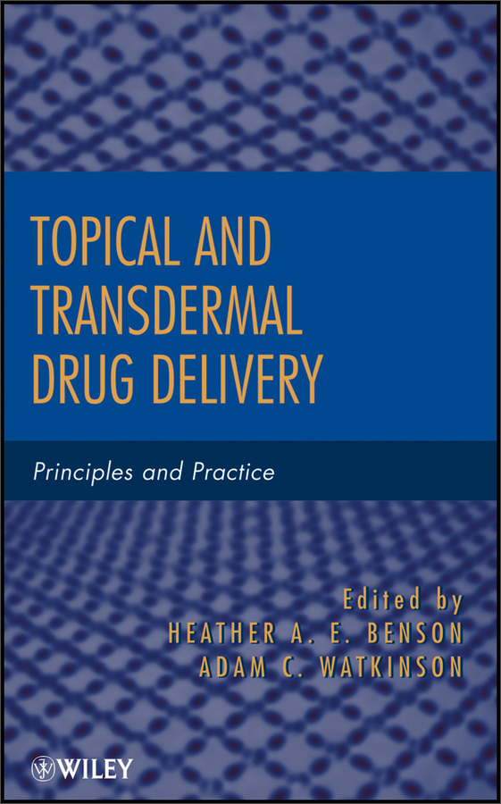 topical and transdermal drug delivery: principles and practice