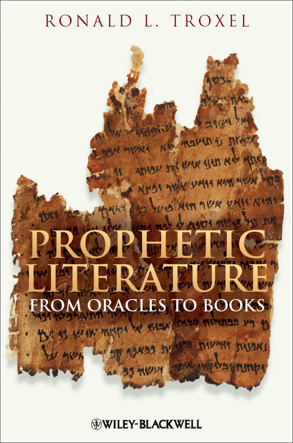 prophetic literature: from oracles to books