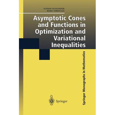 预订 Asymptotic Cones and Functions in Optimization and Variational Inequalities