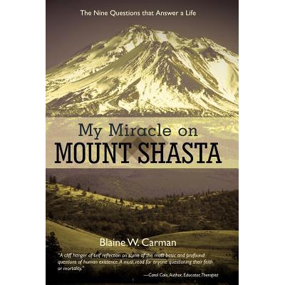 预订 My Miracle on Mount Shasta: The Nine Questio...