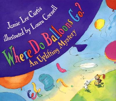 Where Do Balloons Go?: An Uplifting