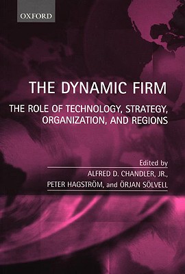 The Dynamic Firm: The Role of