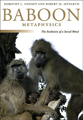 Baboon Metaphysics: The Evolution of a