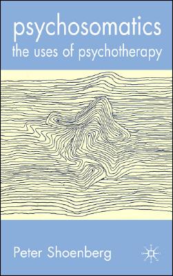 Psychosomatics: The Uses of