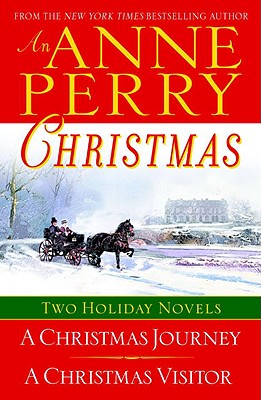 An Anne Perry Christmas: Two Holiday