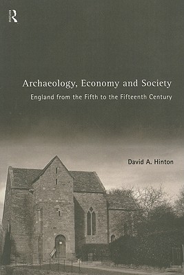 Archaeology, Economy and Society: