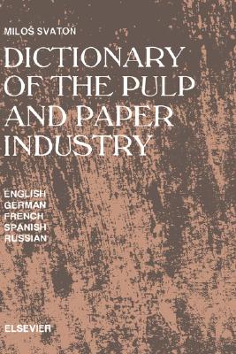 Dictionary of the Pulp and Pape