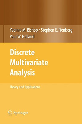 Discrete Multivariate Analysis: Theory