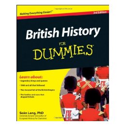 British History For Dummies 3E