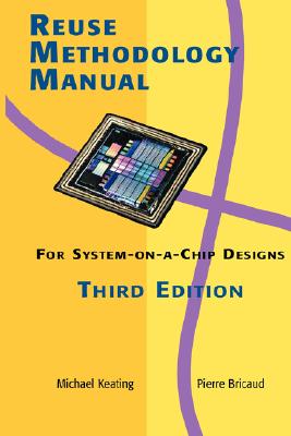Reuse Methodology Manual for