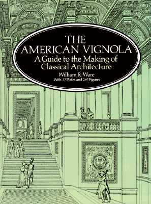 The American Vignola: A Guide to the