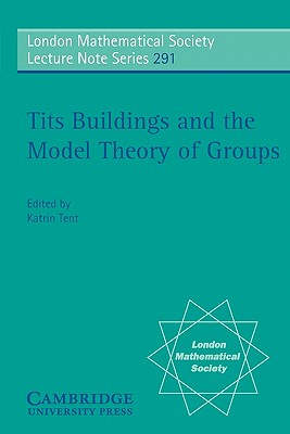 Tits Buildings and the Model Theory of