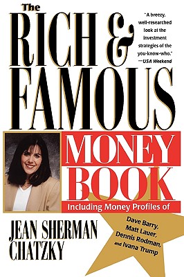 The Rich & Famous Money Book: