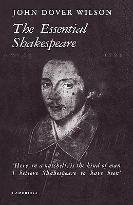 The Essential Shakespeare: A