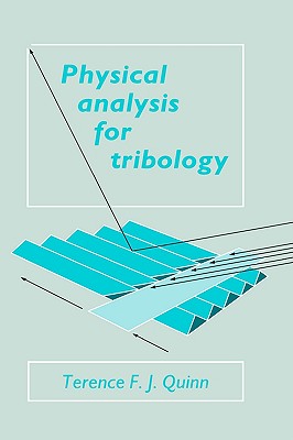 Physical Analysis for Tribology