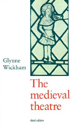 The Medieval Theatre
